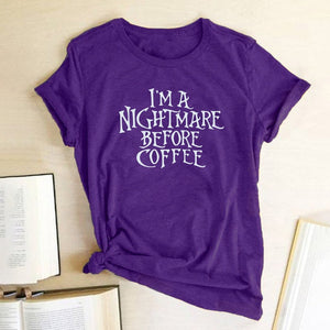 I'm A Nightmare Before Coffee