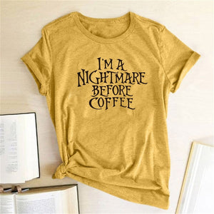 I'm A Nightmare Before Coffee